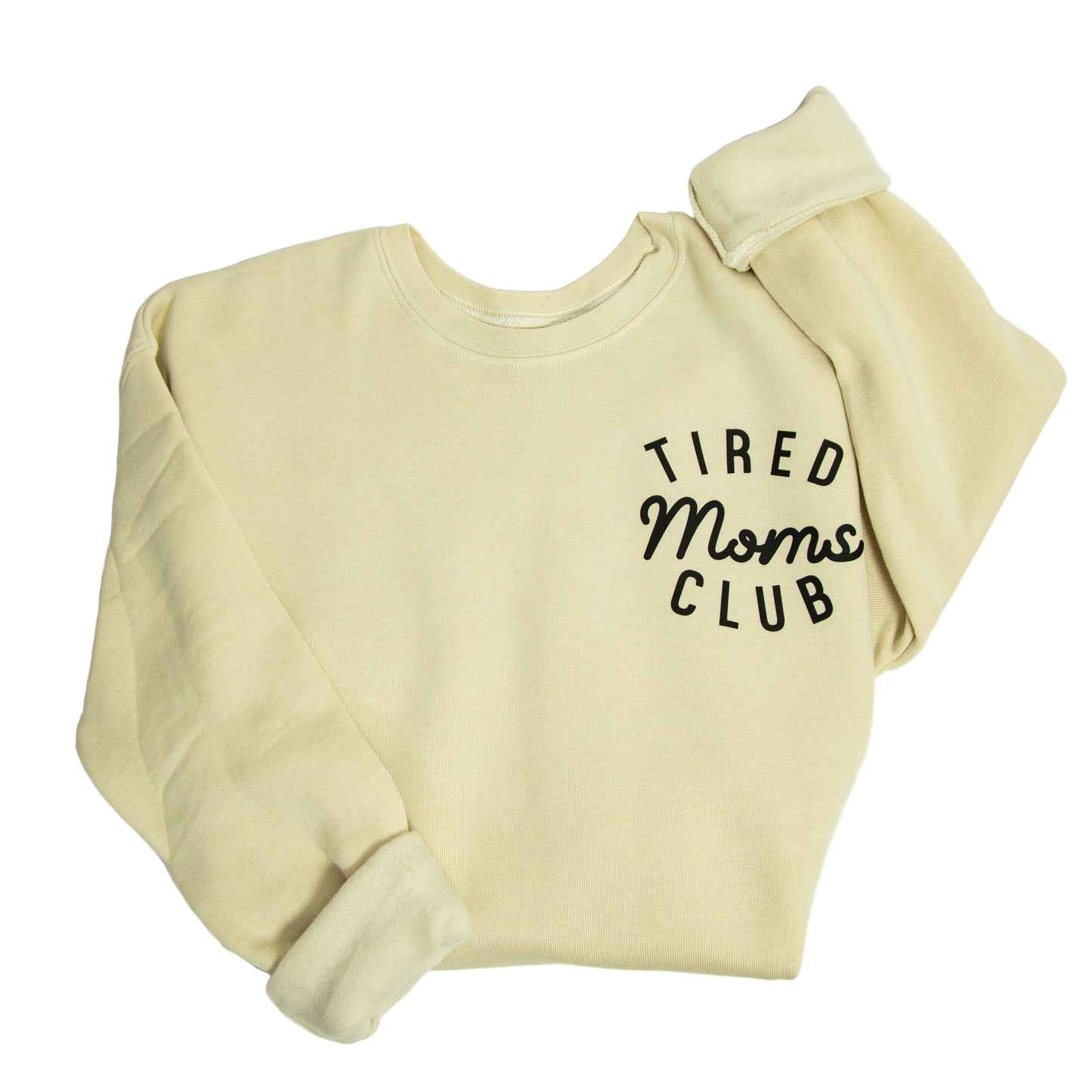 Tired Moms Club Crewneck